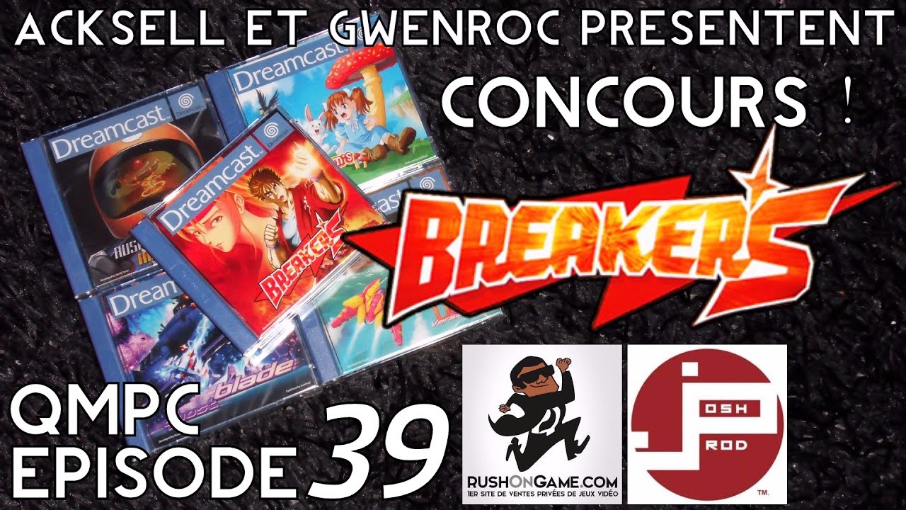 [QMPC #039] Breakers (Dreamcast - 2017) + concours pour gagner un exemplaire !