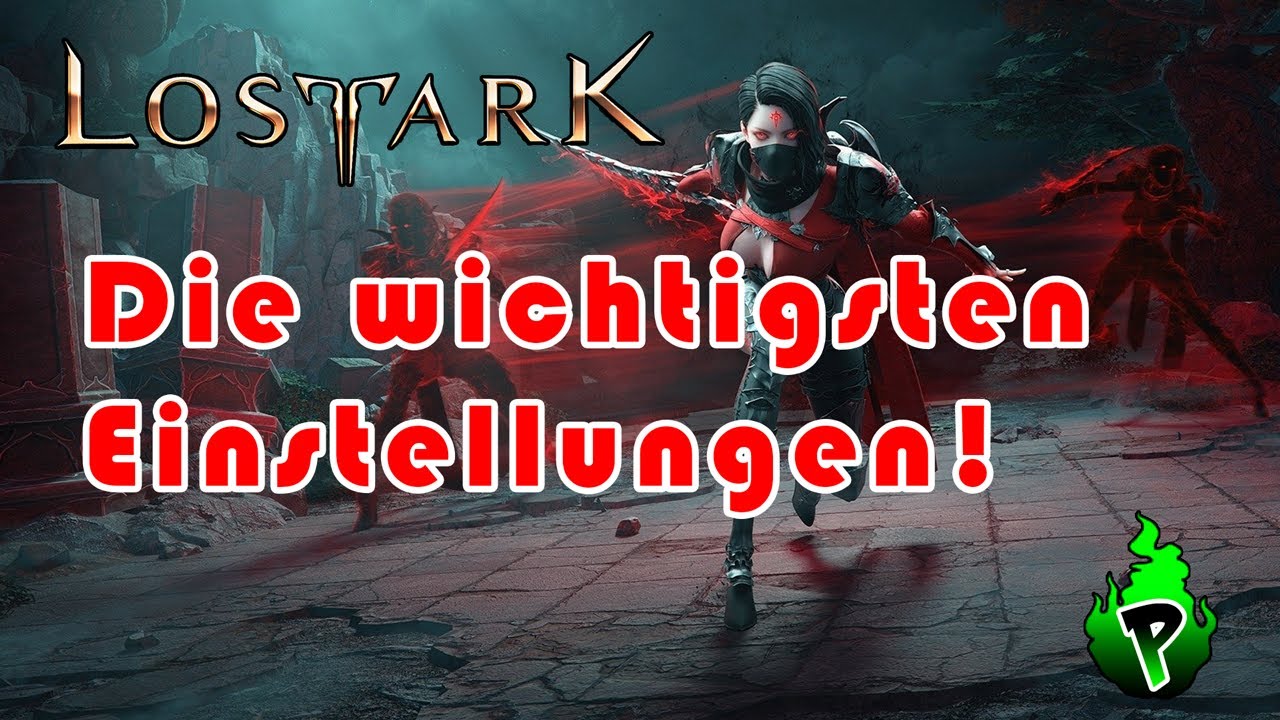 Wichtige Einstellungen?! | Lost Ark EU | DerPyr0n