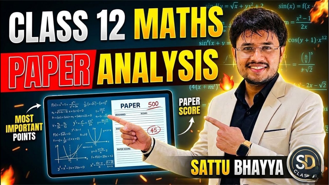 CLASS 12th PAPER ANALYSIS II MATHEMATICS II CBSE BOARD EXAMS II SD CLASSES II