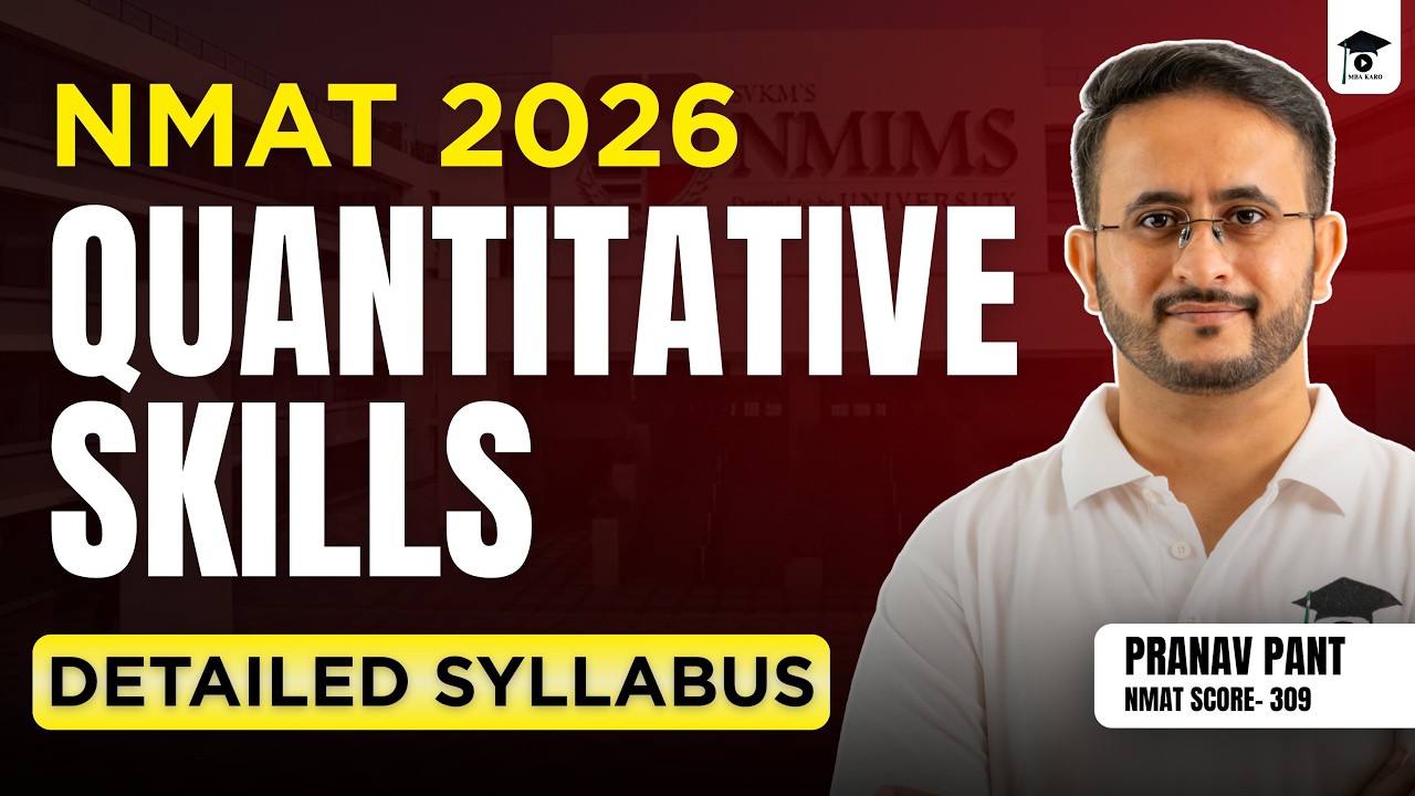 NMAT 2026 Quant Syllabus Breakdown | NMAT 26 Quant Strategy, Topics & Exam Pattern | MBA Karo