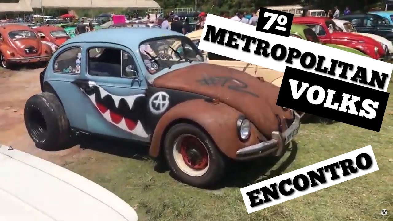 7º Metropolitan Volks - Encontro de Fuscas  e Derivados em Embu das Artes
