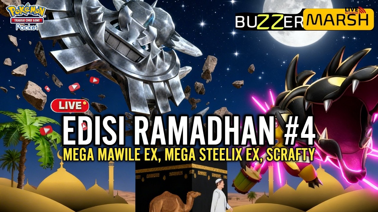 LIVE 🔴DAY4 RAMADHAN MEGA MAWILE, MEGA STEELIX DAN ANTI META LAINNYA - POKEMON TCG POCKET