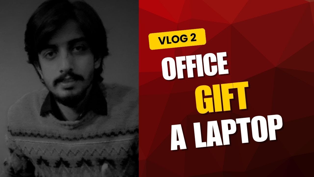 VLOG SECOND / MEER FAMILY / OFFICE GIFT A LAPTOP