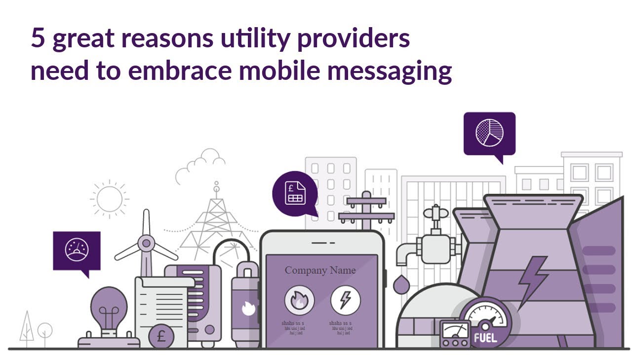 5 great reasons utility providers need to embrace mobile messaging