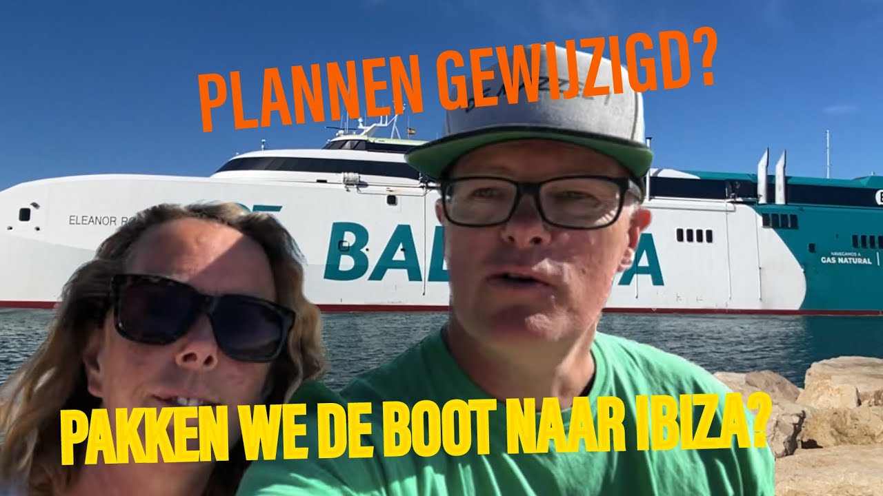 #657 IN DENIA KOMT DE FERRY UIT IBIZA AAN. ZULLEN WE? #Overwinteren met de camper