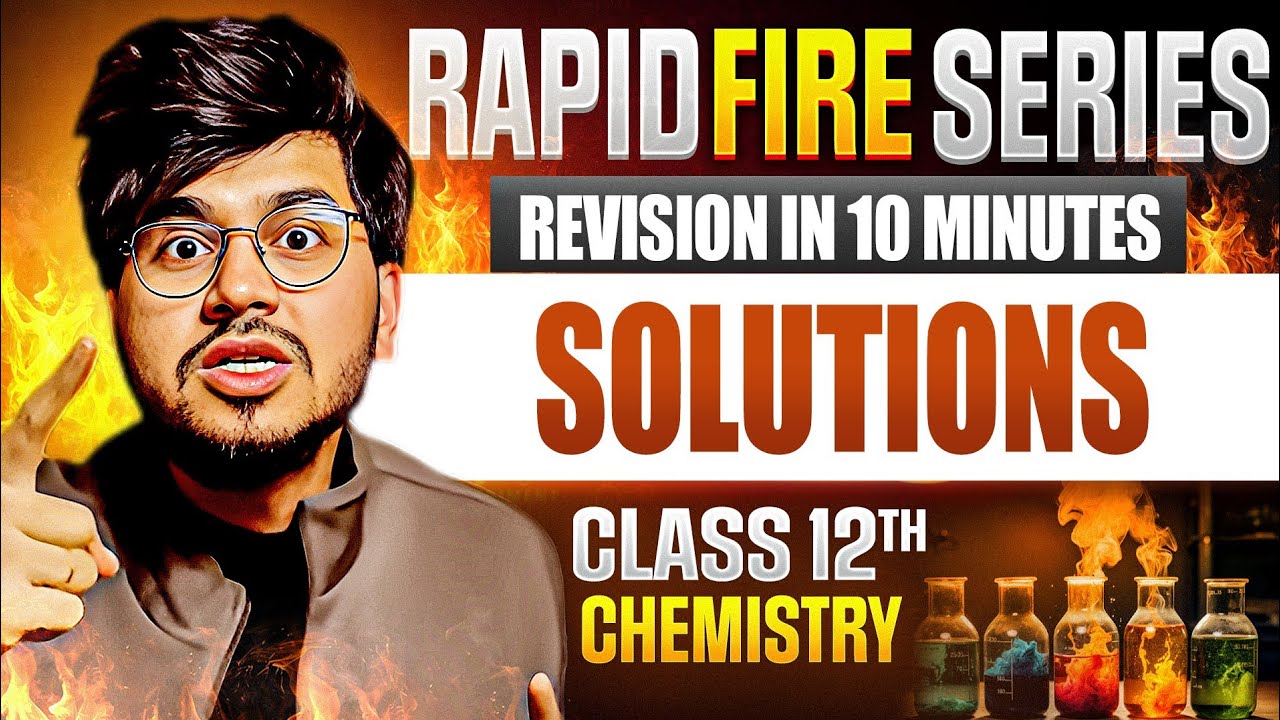 SOLUTIONS ONE SHOT REVISION CLASS 12TH CHEMISTRY BOARD 2025 🔥 IMPORTANT POINTS CLASS 12TH SOLUTIONS