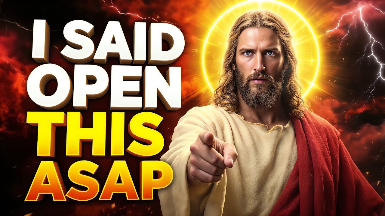 🔴GOD SAYS: I COMMAND YOU TO OPEN THIS ASAP! |God Message For You Today | Gods Message Now| God Helps