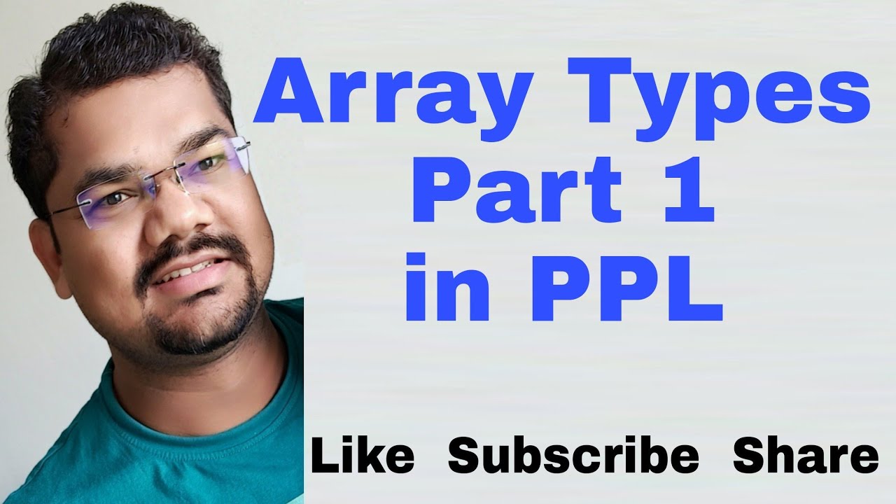 Array Types Part 1 | PPL | Sebesta | Elementary Data Types in Programming Language
