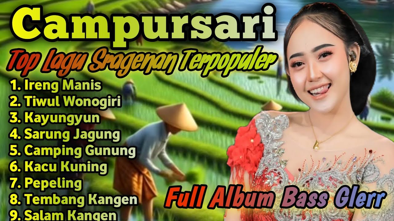 TOP LAGU CAMPURSARI SRAGENAN KOPLO TERPOPULER FULL ALBUM BASS GLERR 