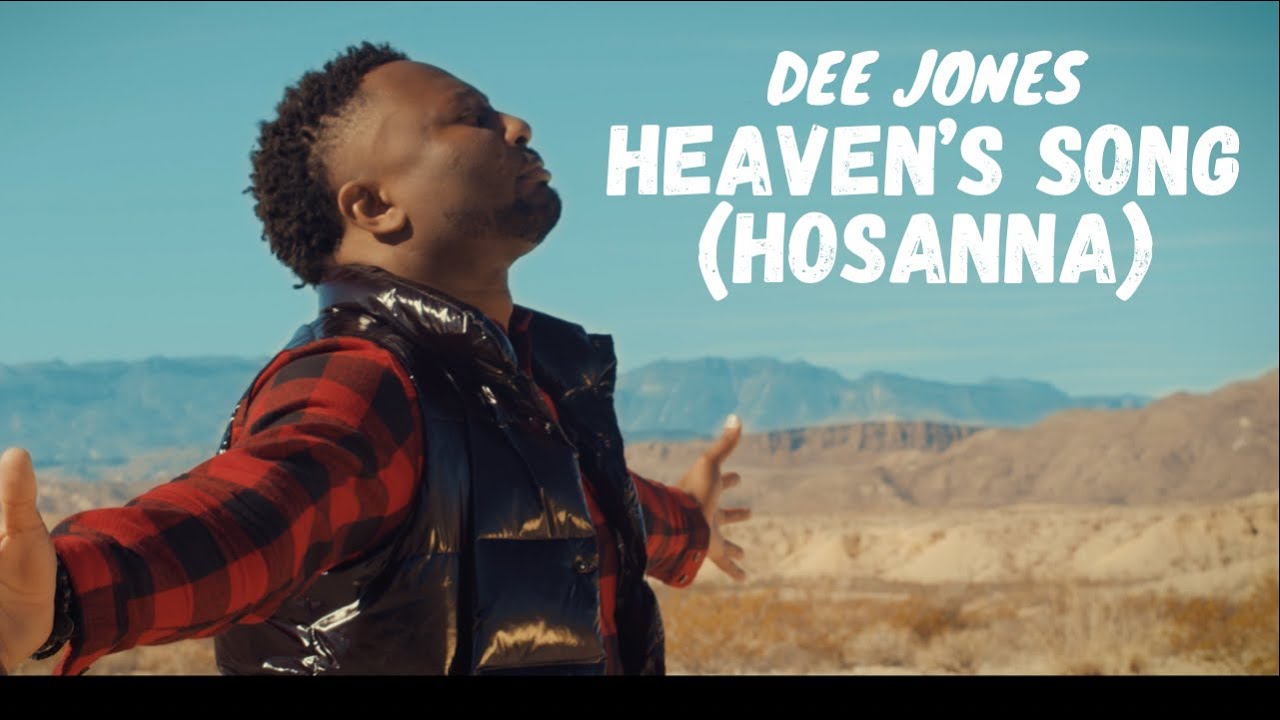 DEE JONES - HEAVEN'S SONG (HOSANNA) [OFFICIAL VIDEO]