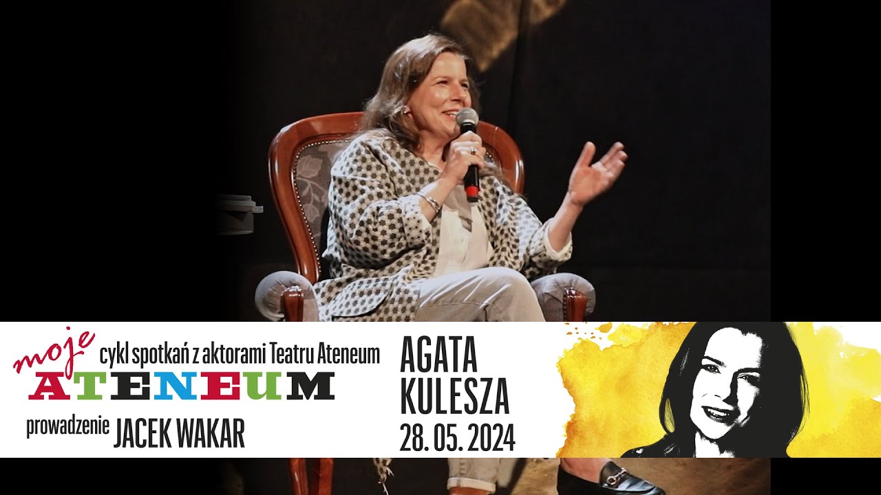 MOJE ATENEUM AGATA KULESZA