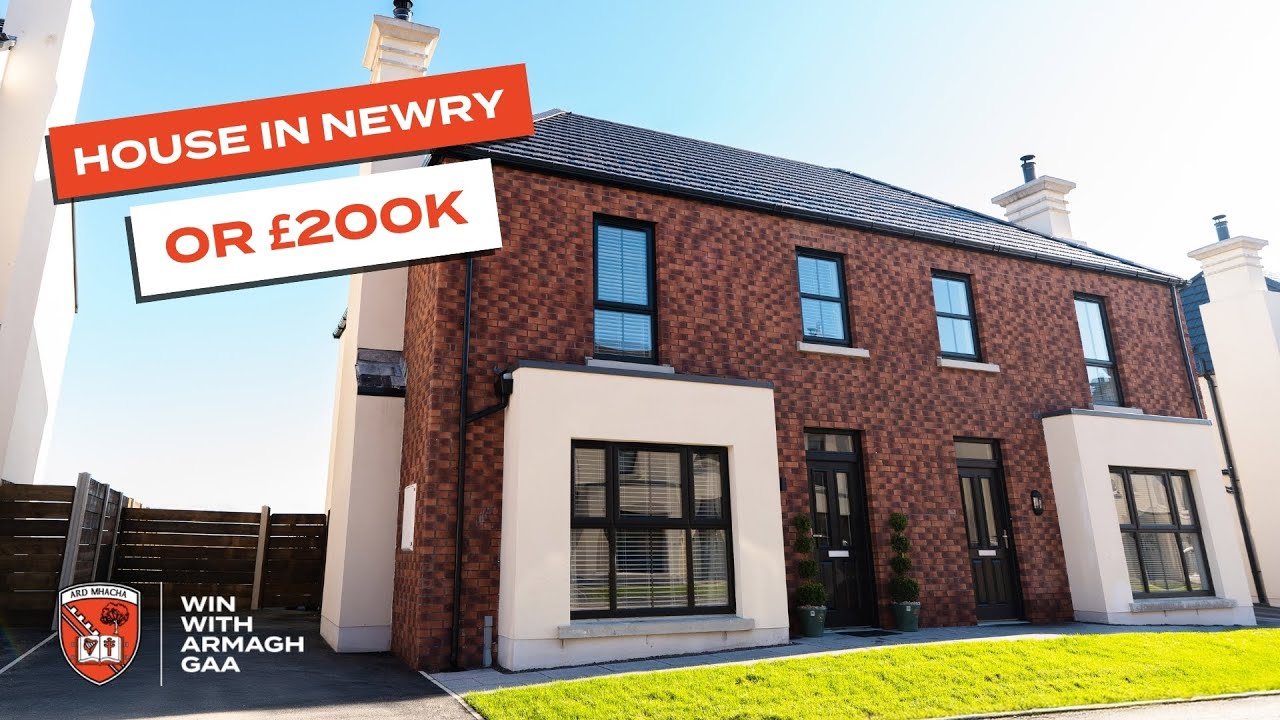 Win a House in Newry or £200,000 With Armagh GAA