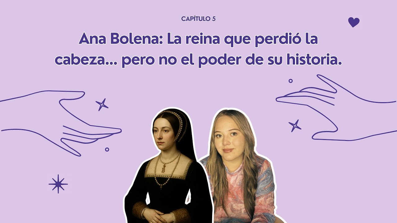 Ana Bolena: la reina que perdió la cabeza… pero no el poder de su historia.