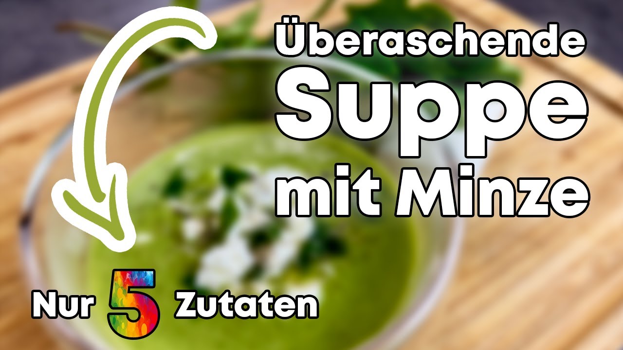 Unglaubliche Erbsensuppe - mit MINZE und Schafskäse - VEGETARISCH - Nur 5 Zutaten