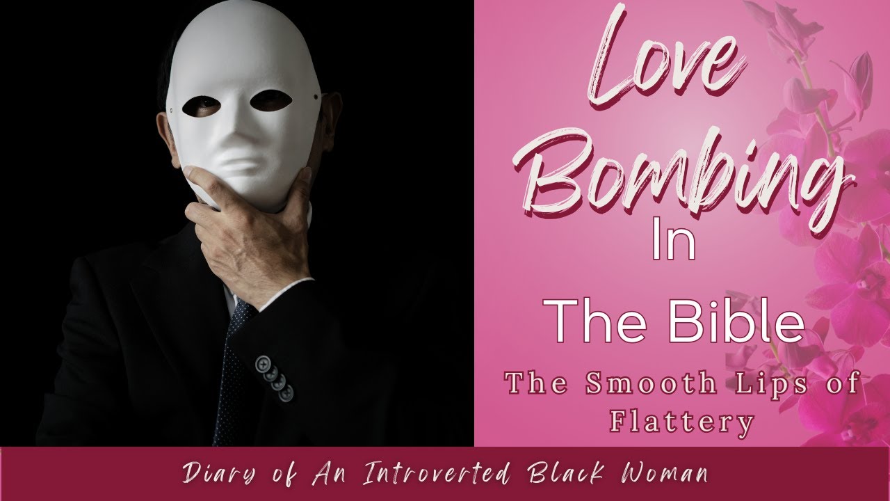 Is Love Bombing Really in The Bible?  | A Biblical Study on Narcissism