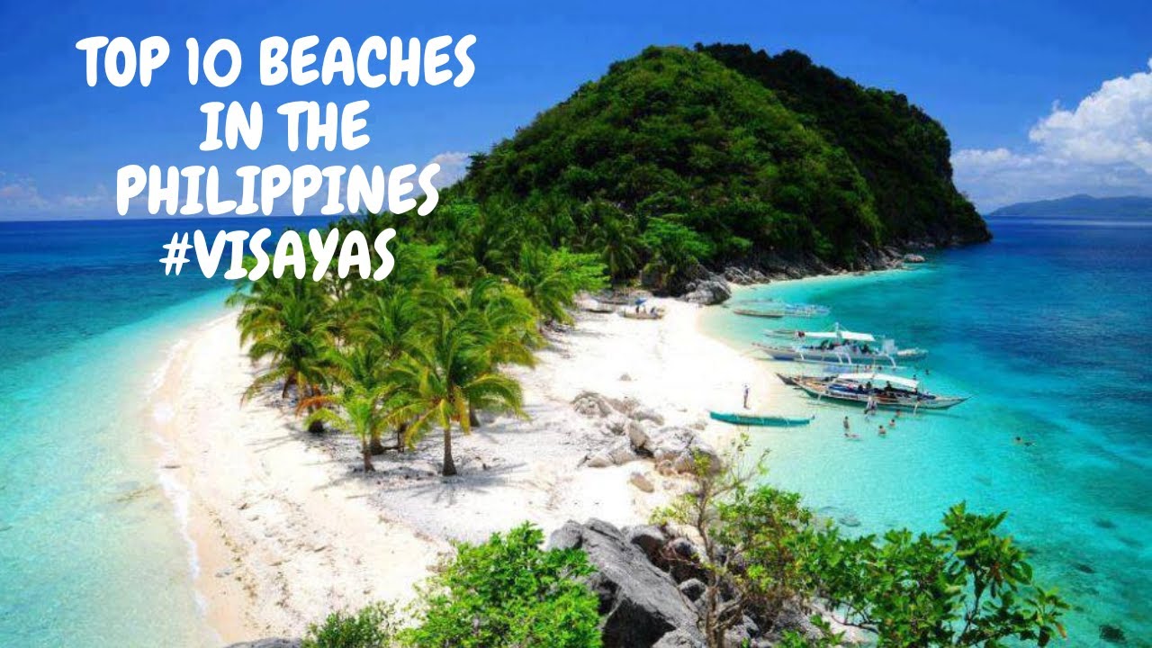 TOP 10 BEACHES IN THE PHILIPPINES # VISAYAS