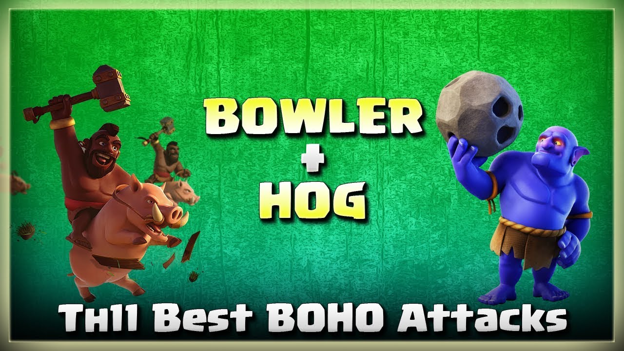 Bowlers + Hogs= Th11 Best HOBO Attacks | TH11 War Strategy #235 | COC 2018 |