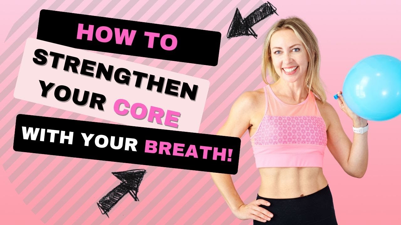 How to strengthen your core with your BREATH!!