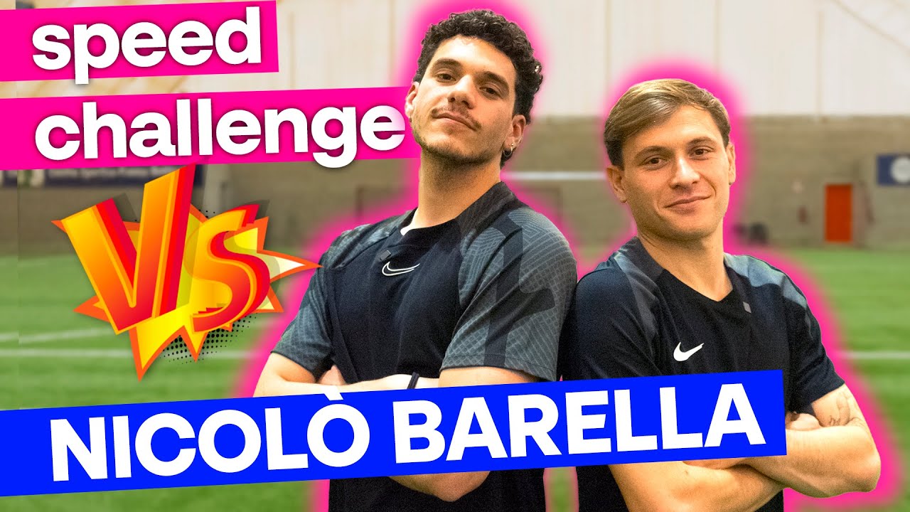 Sfidiamo NICOLÒ BARELLA e mettiamo alla prova la sua VELOCITÀ - Speed Challenge