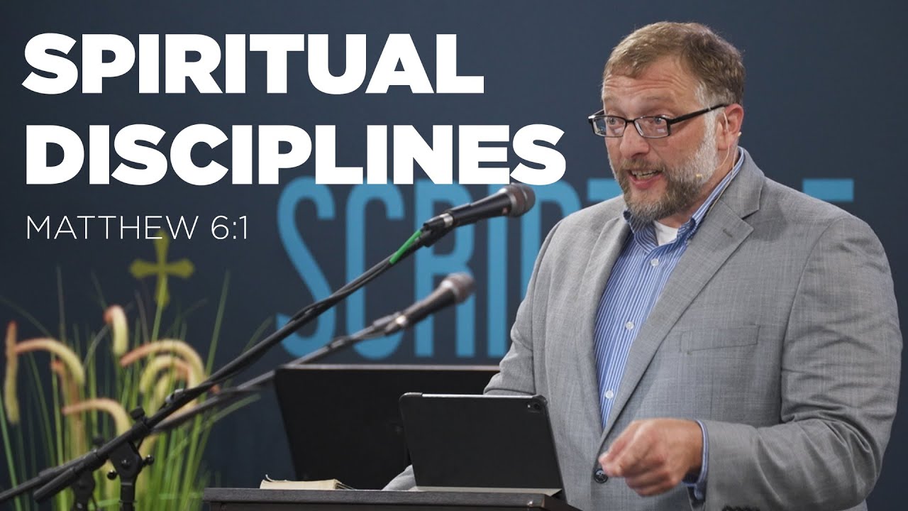 Spiritual Disciplines by Pastor Michael Foster