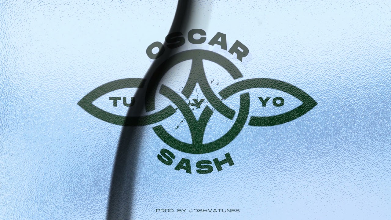 Oscar Sash - Tu y yo (Official Audio)
