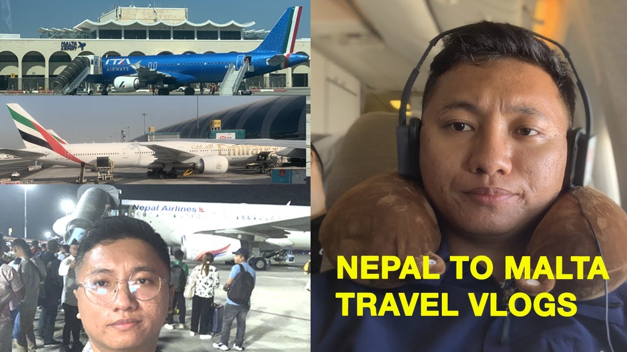 Kathmandu Nepal 🇳🇵to Malta 🇲🇹