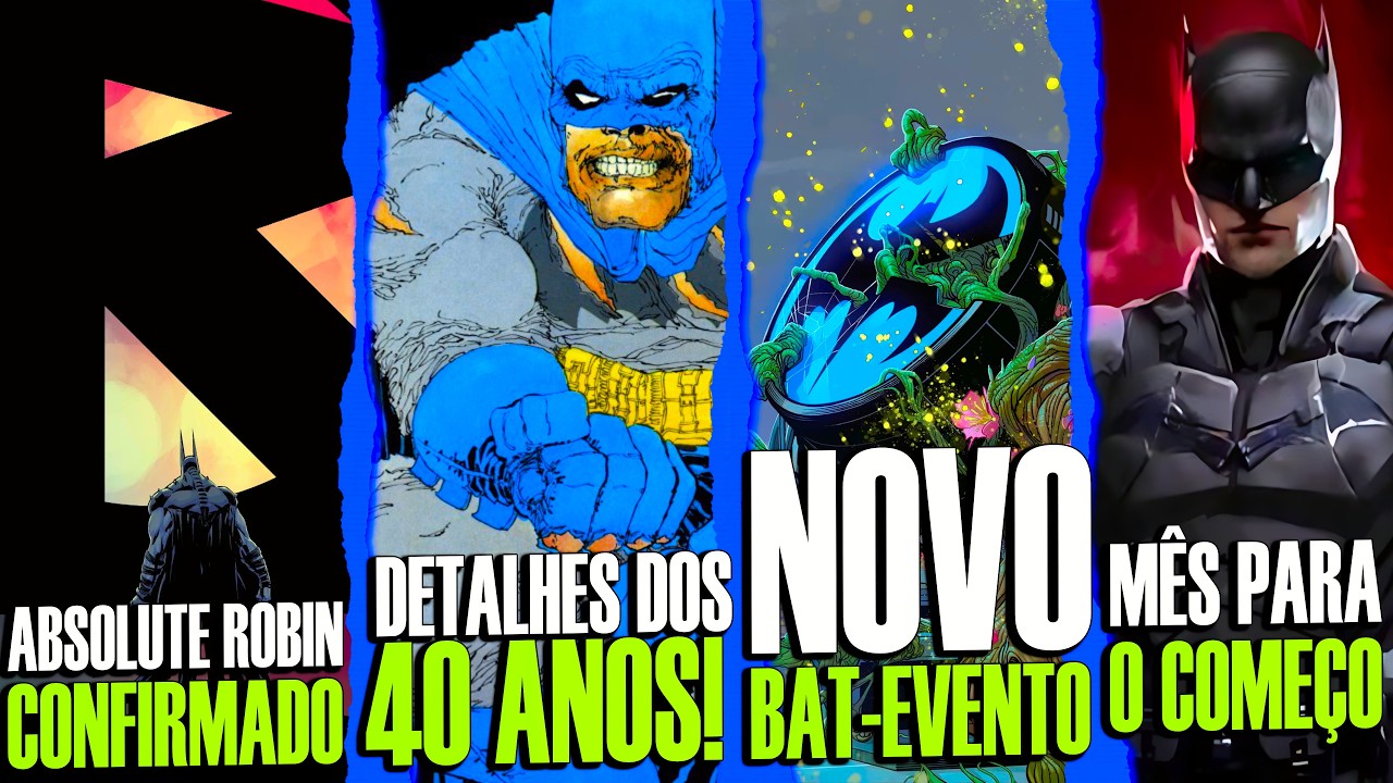 📰ROBINS? ABSOLUTE ROBIN VEM AÍ! + Novo Bat-Evento, 40 Anos Cavaleiro das Trevas e Mais🦇 Batgyro