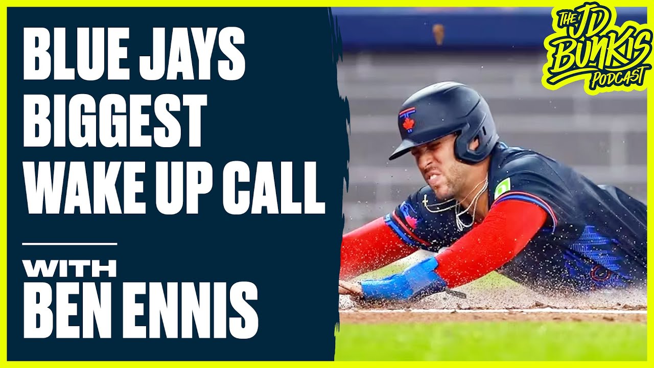 The Biggest Blue Jays Wake Up Call with Ben Ennis | JD Bunkis Podcast