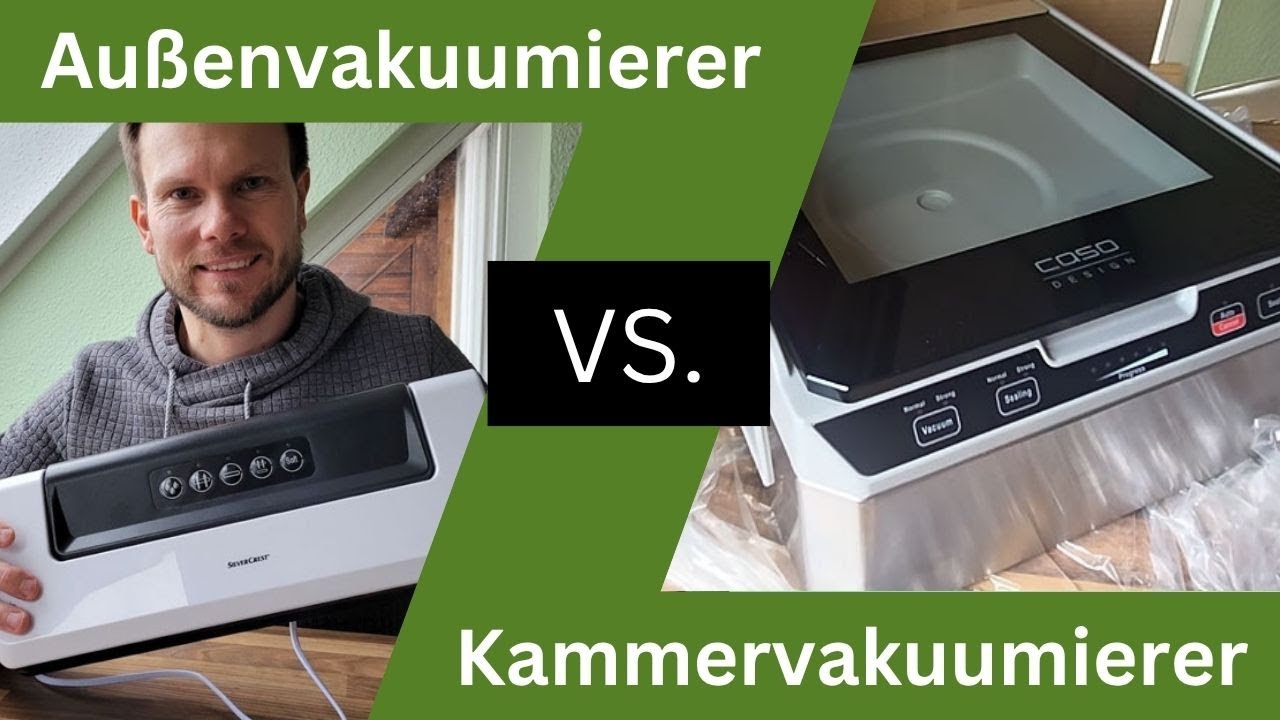 Kammervakuumierer vs Außenvakuumierer - so findest du das passende Gerät! Vergleich, Fazit, Angebote