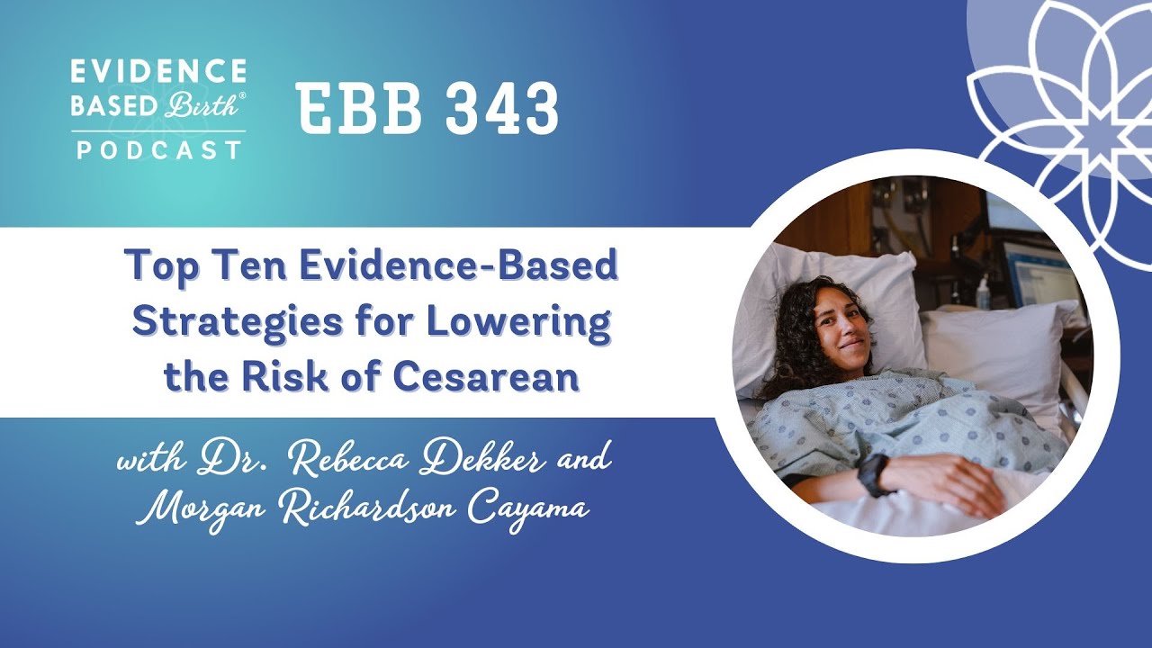 Top Ten Evidence-Based Strategies for Lowering the Risk of Cesarean