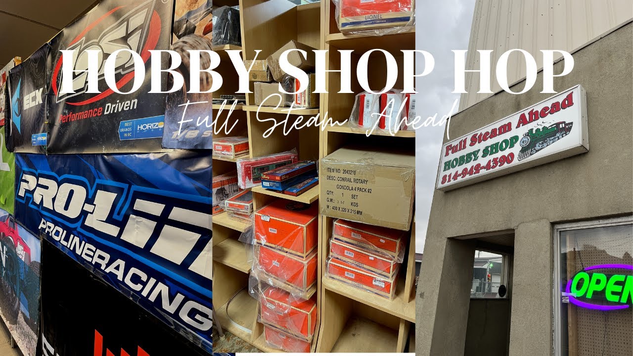 Hobby Shop Hop: Episode 28 - Shaffer's Full Steam Ahead