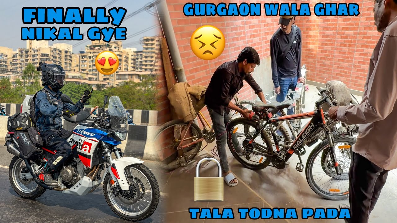 Gurgaon wale ghar mai Tala todna pada 😣 bhasad ho gyi😰 Nikal gye Camping Ride par 😍 Finally 