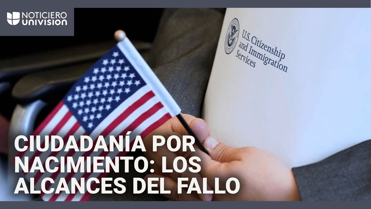 Alcances del fallo que bloquea a nivel nacional la orden para eliminar la ciudadanía por nacimiento