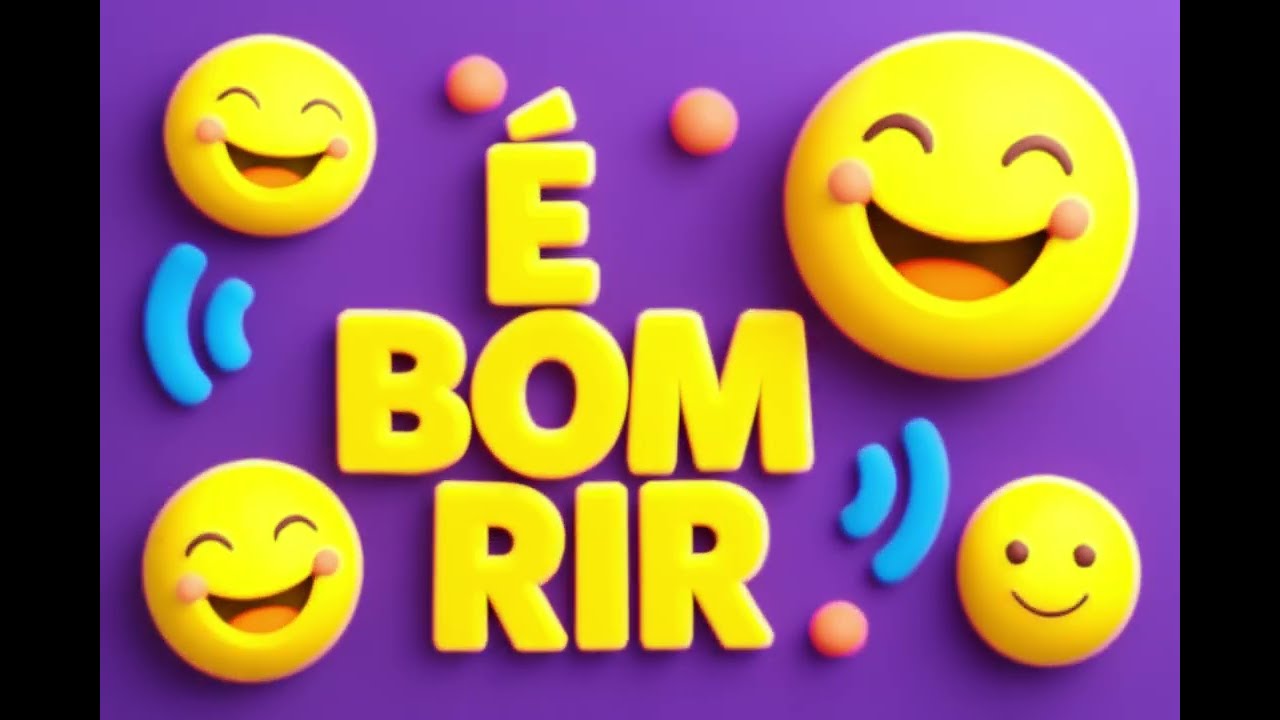 É bom rir.'