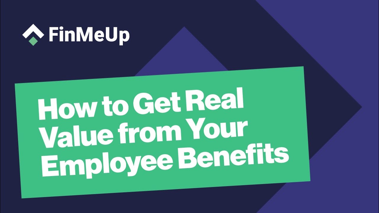 FinMeUp Conversations | Employee Benefits