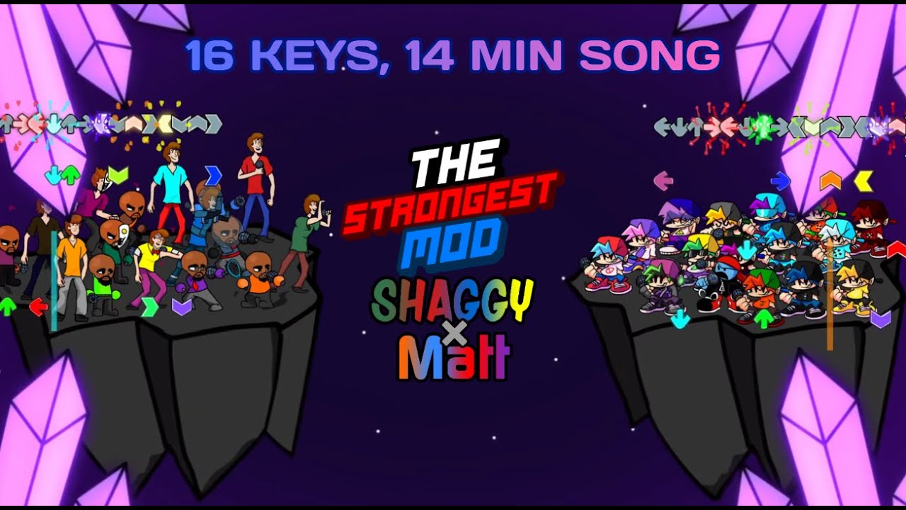 The Strongest 3 || 16 Keys ShaggyxMatt