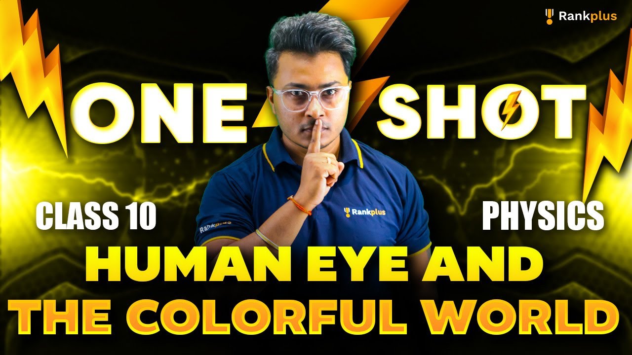 Human Eye & The Colorful World One Shot | CBSE 10 Physics | Yodha Series | Abhishek Sir