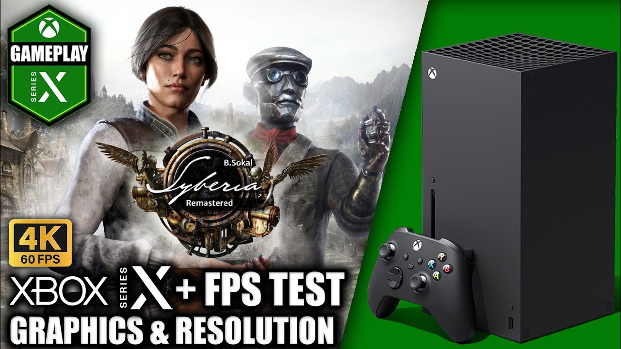 Syberia Remastered - Xbox Series X Gameplay + FPS Test