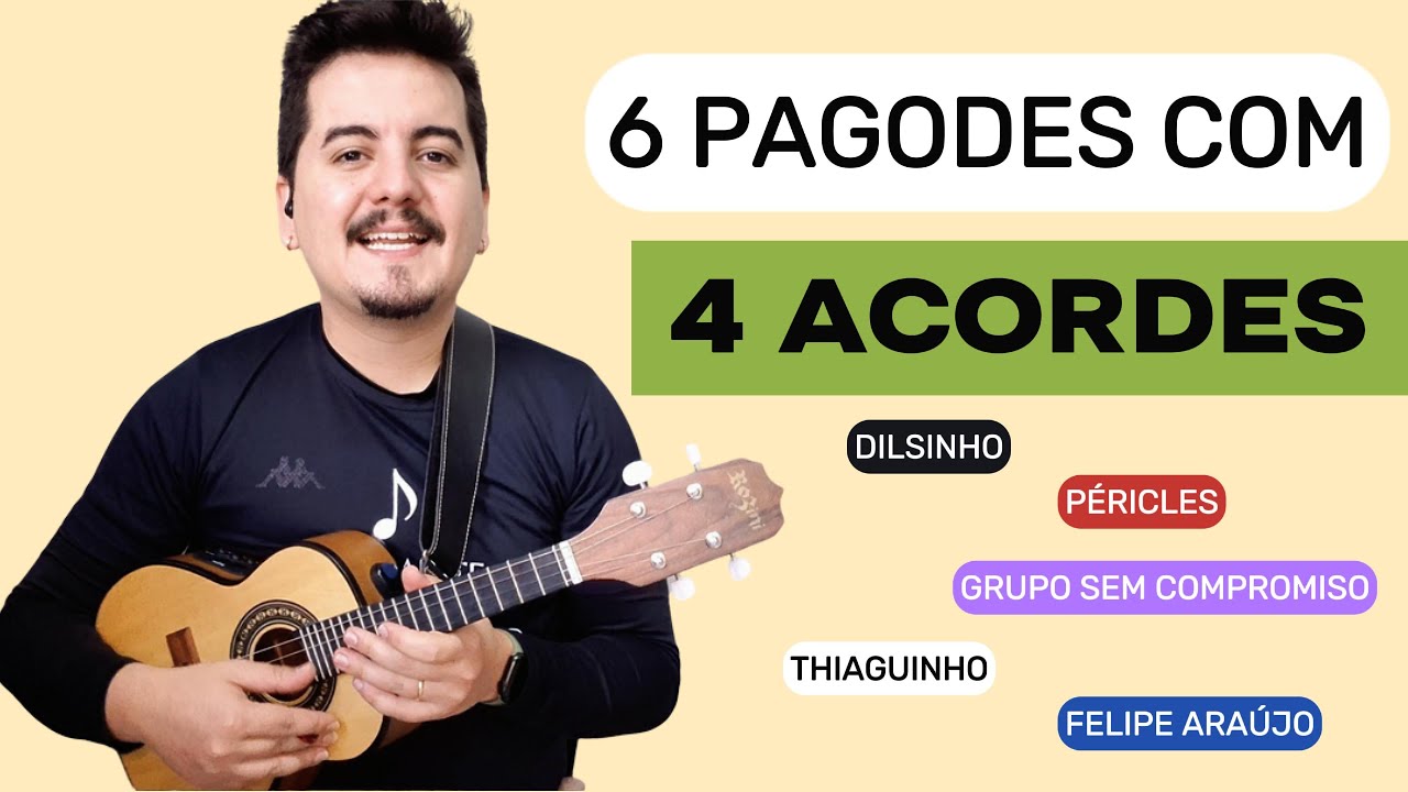 Como tocar 6 PAGODES com 4 ACORDES fáceis no CAVAQUINHO e BANJO