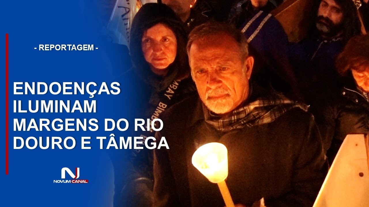 ENDOENÇAS ILUMINAM MARGENS DO RIO DOURO E TÂMEGA