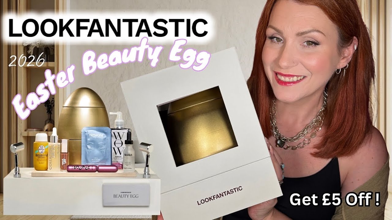 ✨Распаковка пасхального яйца LOOKFANTASTIC Beauty 2026