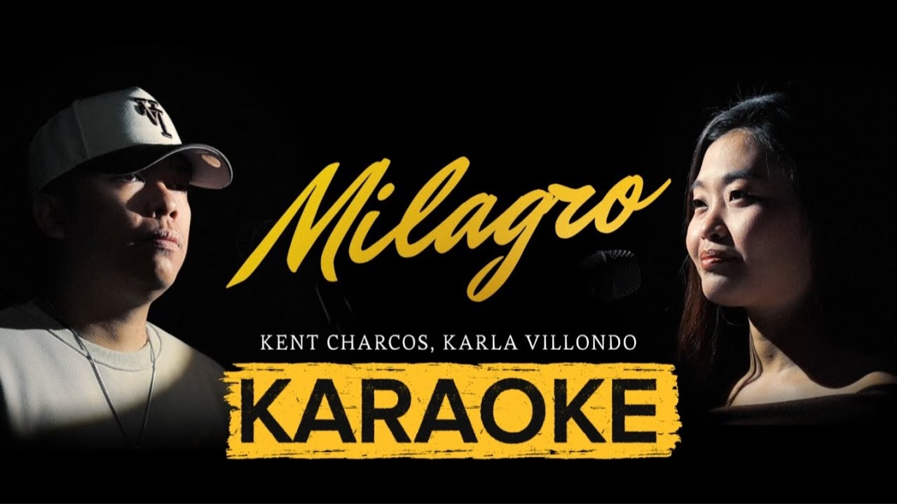 Milagro - Kent Charcos,Karla Villondo (KARAOKE)