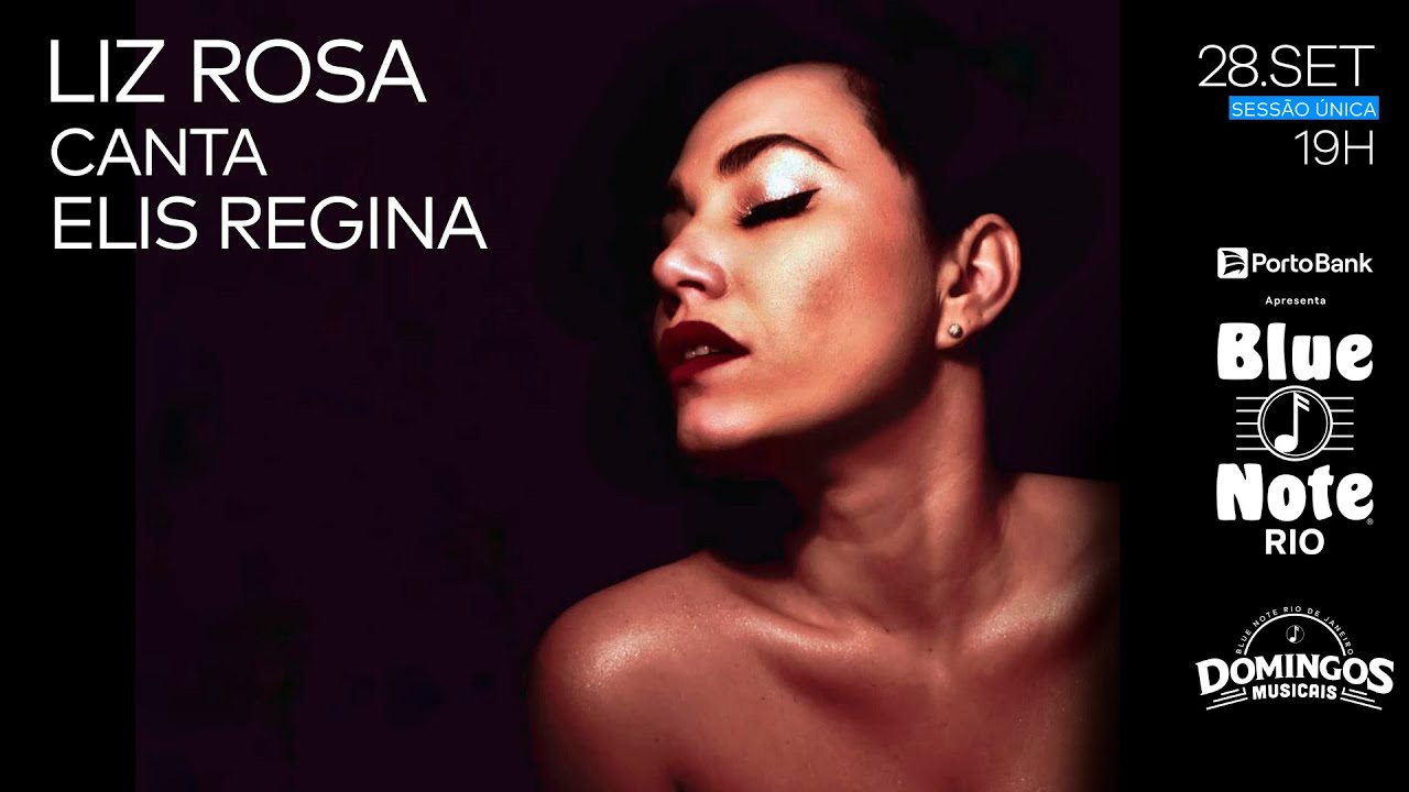 BLUE NOTE RIO APRESENTA: LIZ ROSA
