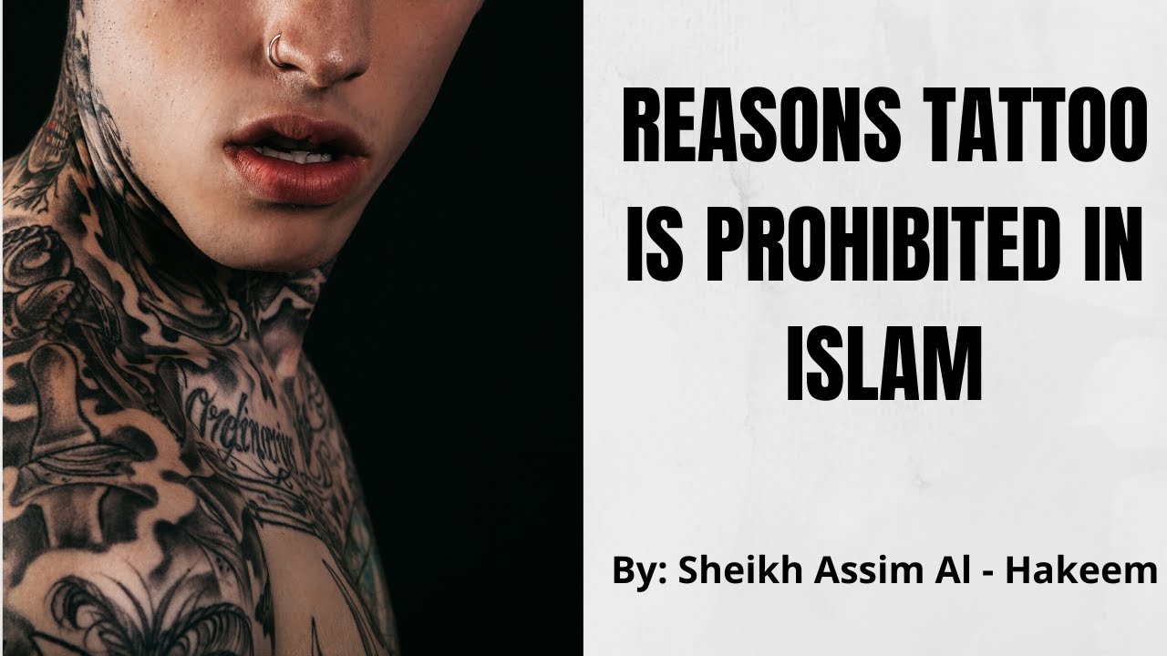 REASONS TATTOO IS PROHIBITED IN ISLAM