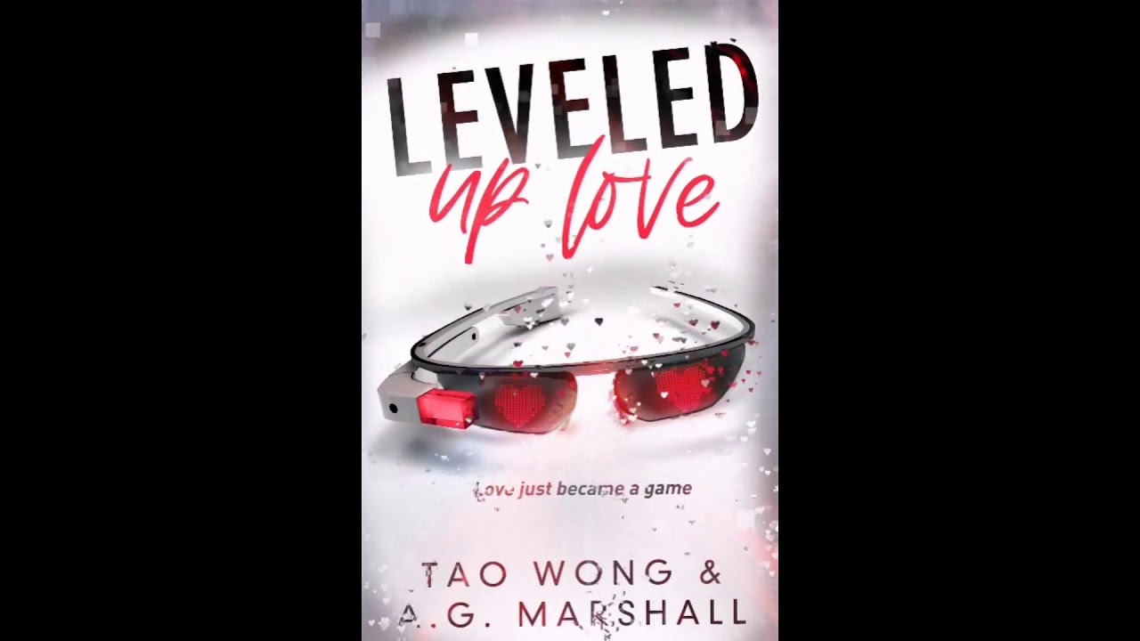 Leveled Up Love -  A Gamelit Romantic Comedy