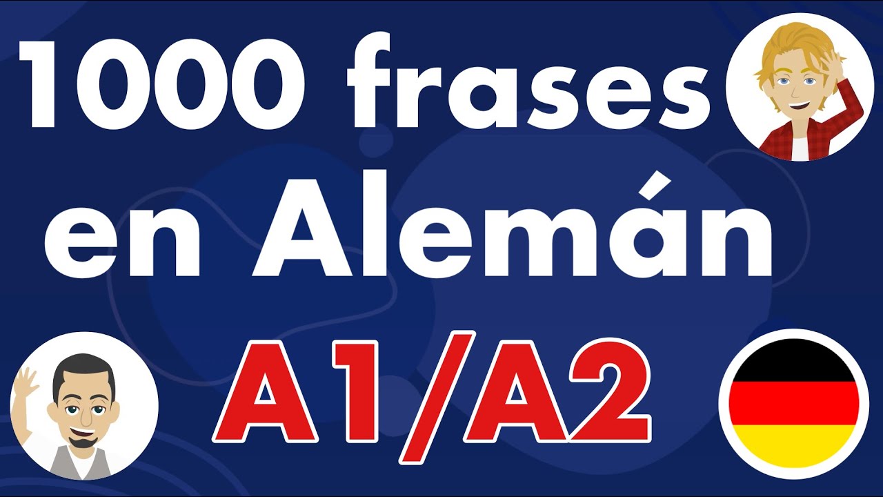 1000 frases en alemán - A1 / A2 - para principiantes con traducción