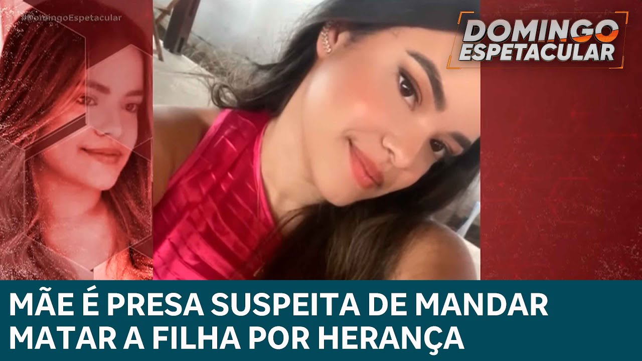 Mãe é presa suspeita de mandar matar a filha por herança, em Caruaru PE