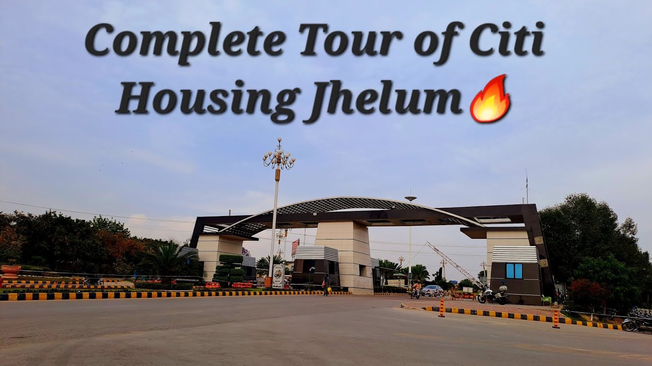 Complete Tour of Citi Housing Jhelum🔥