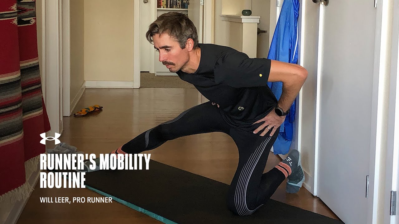 Runner&rsquo;s Mobility Routine with Will Leer | Under Armour Run Home Workouts