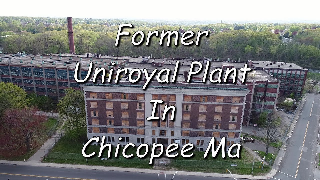 Former Uniroyal Plant In Chicopee Ma
